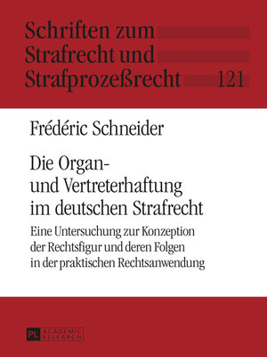 cover image of Die Organ- und Vertreterhaftung im deutschen Strafrecht